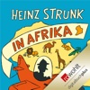 Heinz Strunk in Afrika. Digitalbuch-Plus-Version