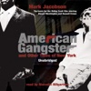 American Gangster and Other Tales of New York (by Mark Jacobson)