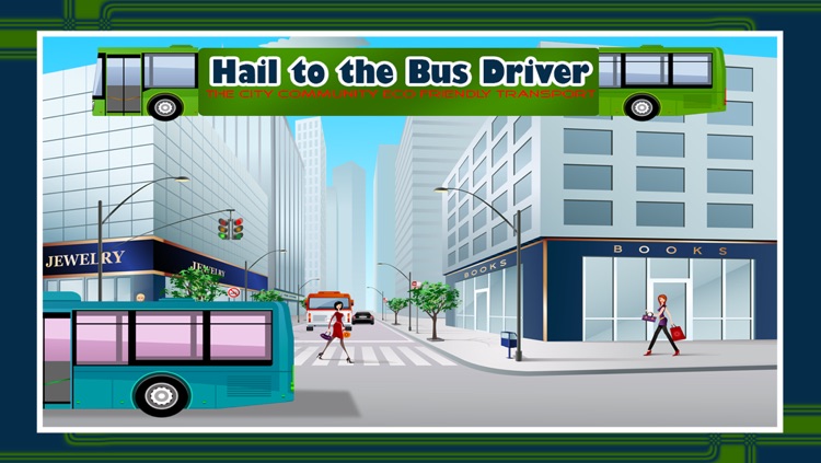 Hail to the Bus Driver : The City Community eco friendly transport - Free Edition