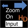 Zoom On Input HD Free