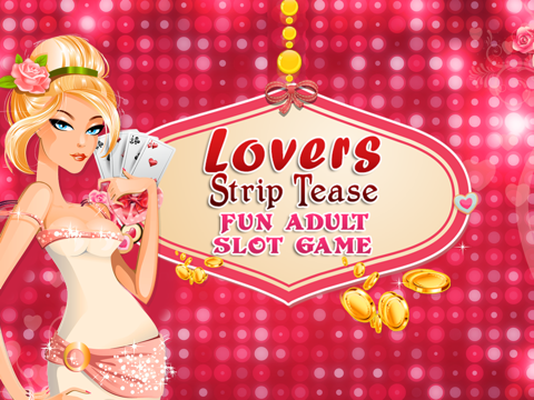 Lovers Strip Tease - Fun Adult Slot Gameのおすすめ画像1