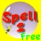 Kids Learn to Spell with Bubbles 2 Free