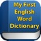 My First English Word Dictionary is an Educational Mobile App for kids to learn English language with lots of fun