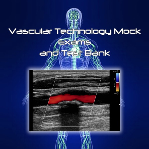 Vascular Technology Mock Exams and Test Bank
