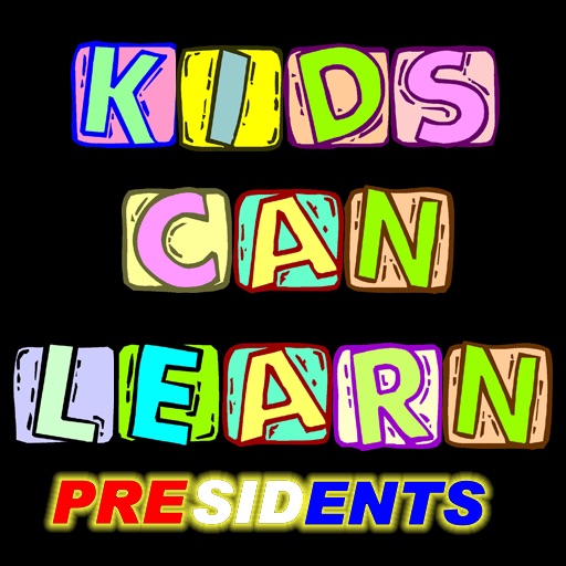 Kids Can Learn Presidents