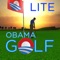 Obama Golf Around The World Free Lite Edition - Fly Worldwide Golfing on the Tax Payer Dime