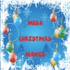 Mega Christmas Mania