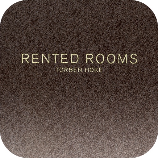 Rented Rooms von Torben Höke