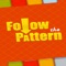 Follow-The-Pattern