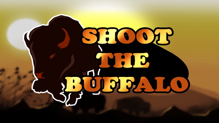Shoot The Buffalo