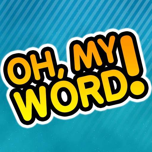 Oh, My Word! Free iOS App