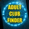 iFIND – Adult Club Finder (Lite Edition) shows you the nearest three great Adult Clubs to your location