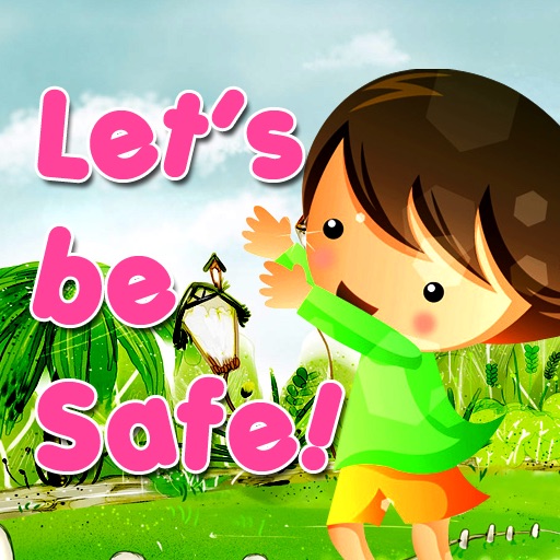 Let's Be Safe - A Safety Game for Kids Icon