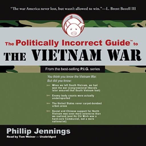 The Politically Incorrect Guide to the Vietnam War (by Phillip Jennings) icon