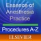 Essence of Anesthesia Practice: Procedures A–Z for iPhone® and iPad™, by Lee A