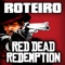 Passo a passo do game Red Dead Redemption