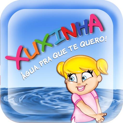 Xuxa Agua pra que te quero