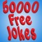 Over 50,000 hilarious jokes and fun facts at your disposal