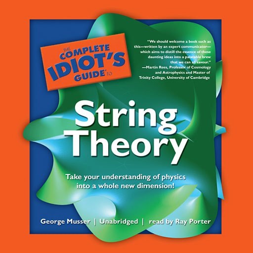 The Complete Idiot’s Guide™ To String Theory (by George Musser) icon