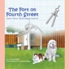 The Fort on Fourth Street: A Story about the Six Simple Machines