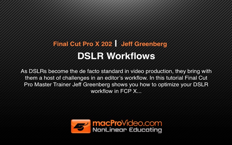 Course For Final Cut Pro X 202 - DSLR Workflows thumbnail 1