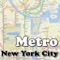 With the application Metro New York, you have access to the map of New York's subway