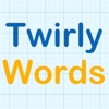 Twirly Word