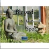 Blessed Is The Spot: A Read and Sing Children's Prayer Book