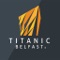Titanic Belfast, an unbelievable, unmissable experience