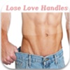 How to Lose Love Handles App:Get Rid of ugly Love Handles for Good+