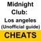 Get the most used tips and tricks for Midnight Club: Los Angeles (Unofficial Guide)