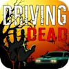 Driving Dead - Zombie Apocalypse