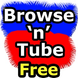 Browse and Tube Free