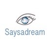 Saysadream