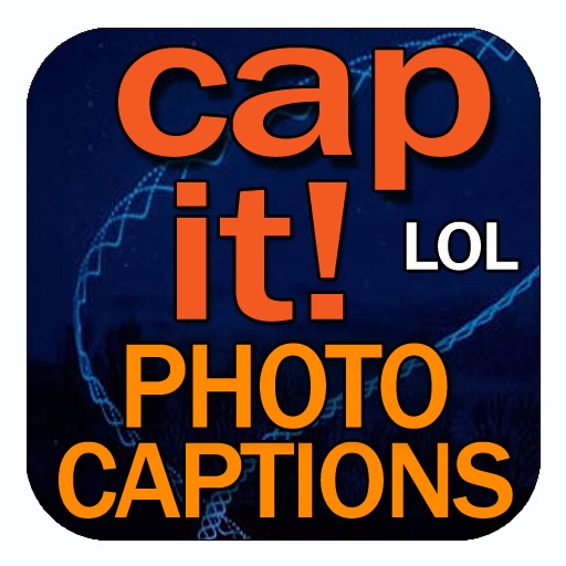 Cap It! LOL - I'd Caption That Photo! iOS App
