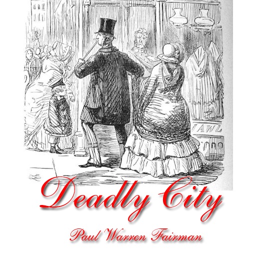 Deadly City, Paul Warren Fairman