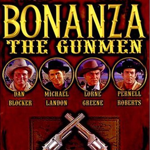 Bonanza: The Gunmen - appMovie