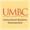 This application provides users with background on UMBC’s Instructional Systems Development – Training Systems graduate program