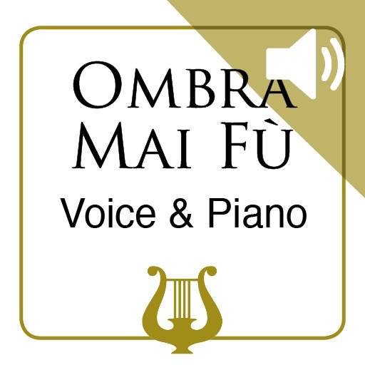 Ombra Mai Fù by G.F. Handel - High Voice & Piano MP3 Play-Along included (iPad Edition)
