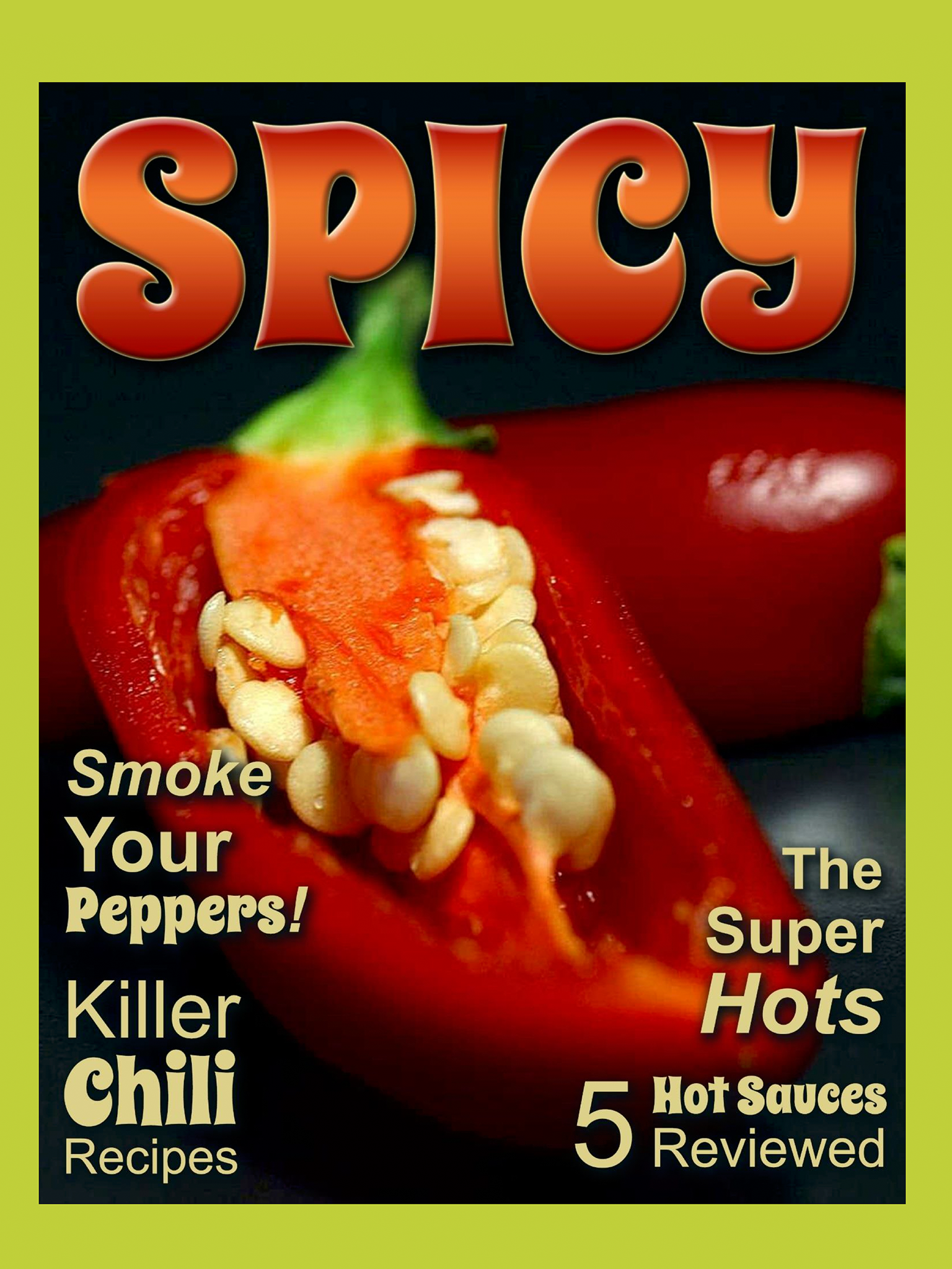 All About Spicy Food: Spicy Magazine