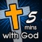 Daily Devotions 5 Minutes with God - Walking with God using Bible Devotions
