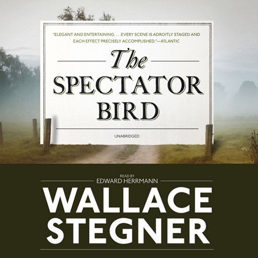 The Spectator Bird (by Wallace Stegner) (UNABRIDGED AUDIOBOOK) : Blackstone Audio Apps : Folium Edition icon