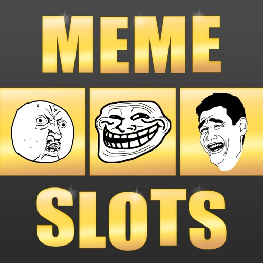 Slots of Laughs - Funny Memes Casino Jackpot Slot Machine Games iOS App