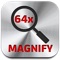 Designed for professional and customer use, 64x - Super Magnifying Glass is the powerful, fun, easy-to-use digital magnifying glass on the AppStore
