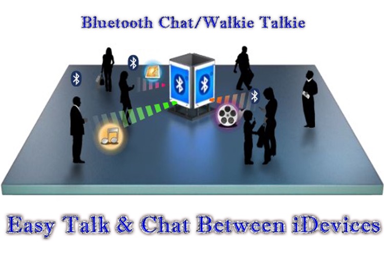 Bluetooth Chat / Walkie Talkie