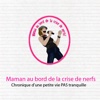 Maman Bobo - Maman au bord de la crise de nerfs