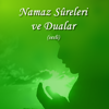 Namaz Sureleri ve Dualari (Sesli) - Oguz Karadeniz