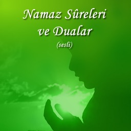 Namaz Sureleri ve Dualari (Sesli)