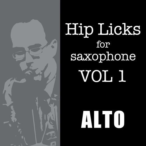 Hip Licks for Alto Saxophone by Greg Fishman