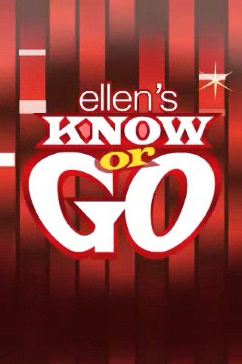 Ellen's Know or Go